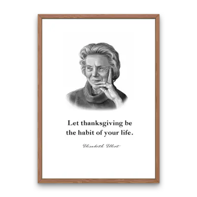 Elisabeth Elliot Quote Print