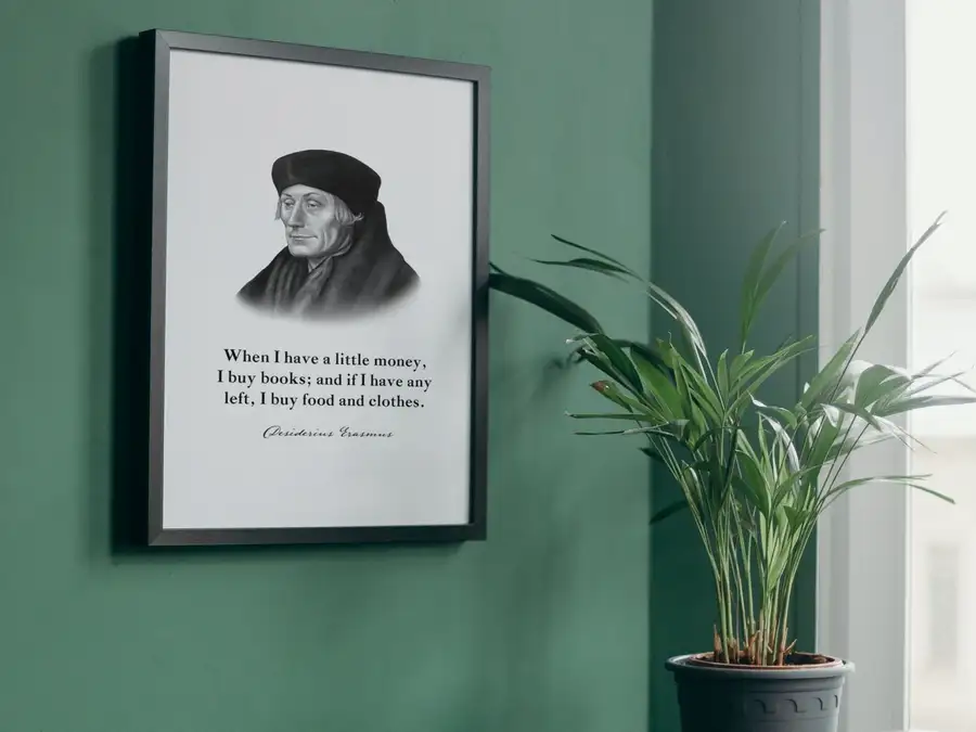 Desiderius Erasmus Quote Print