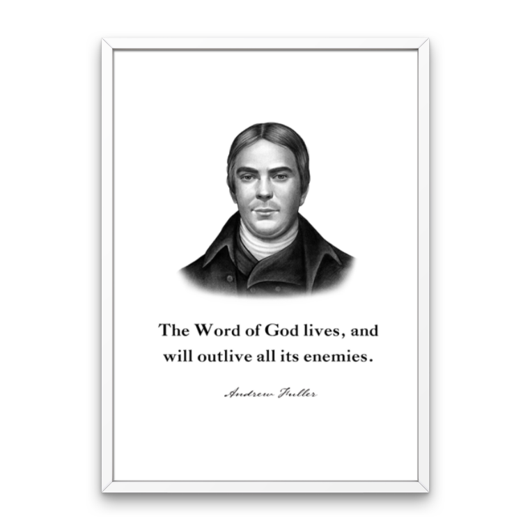 Andrew Fuller Quote Print