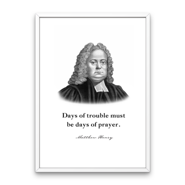 Matthew Henry Quote Print