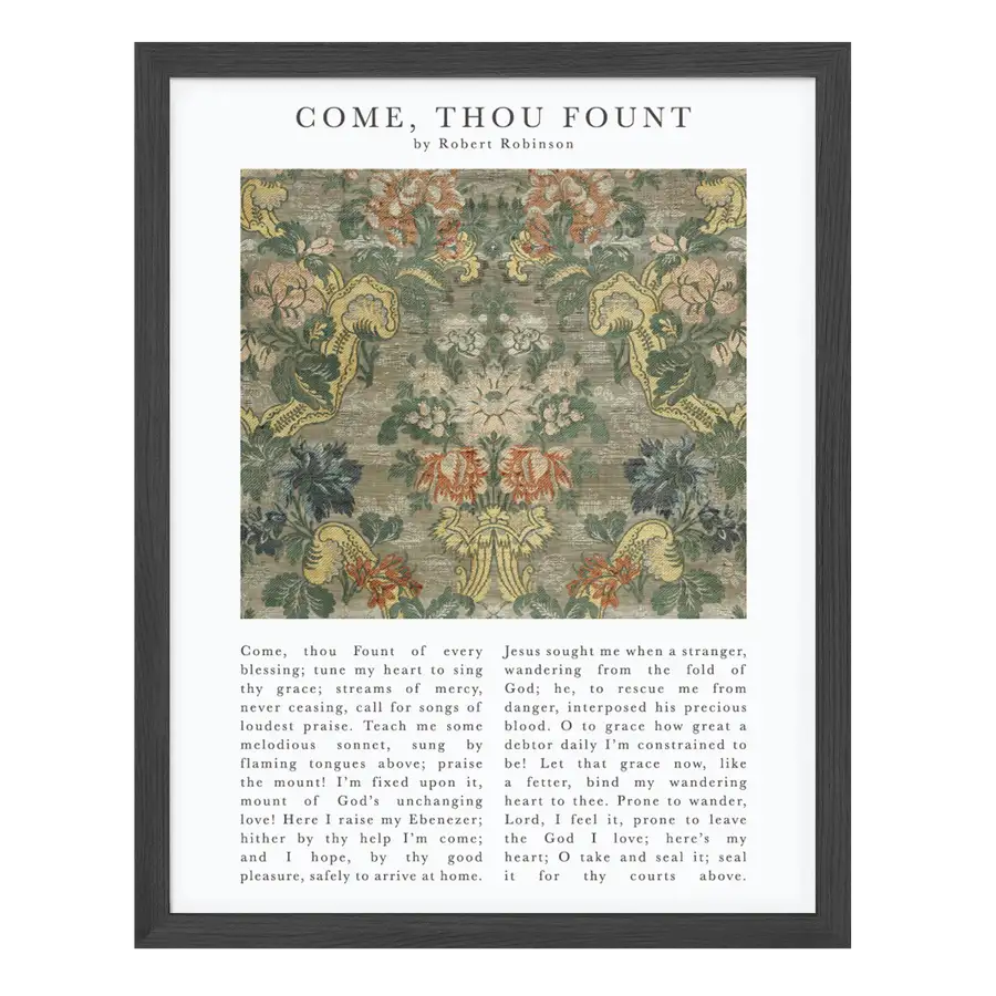 Hymns: Come, Thou Fount Art Print