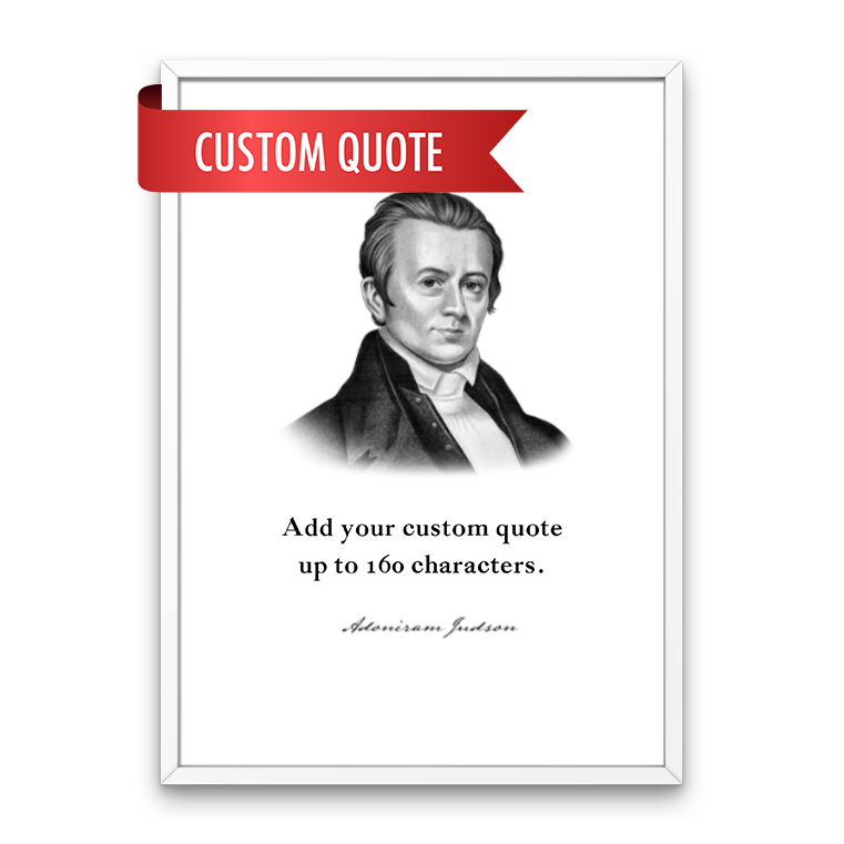 Adonariam Judson Custom Quote Print