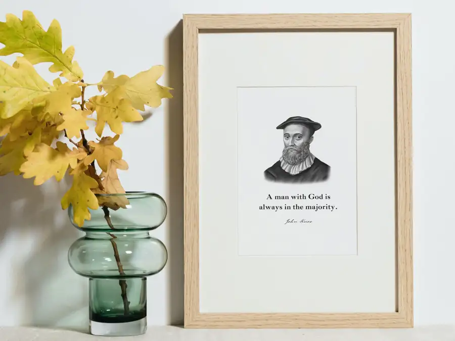 John Knox Quote Print