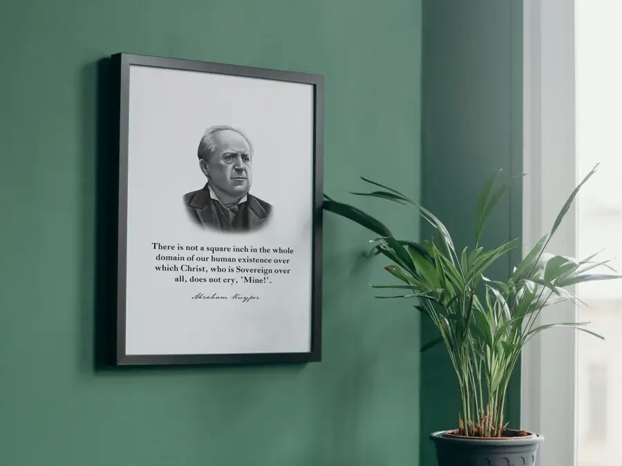 Abraham Kuyper Quote Print