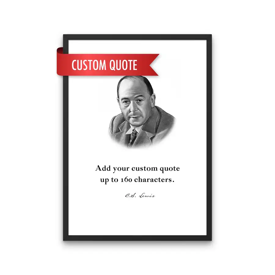 C.S. Lewis Custom Quote Print