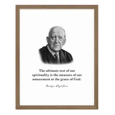 Martyn Lloyd‐Jones Quote Print