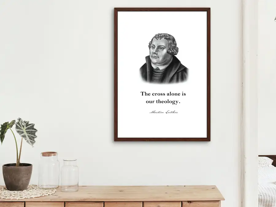 Martin Luther Quote Print