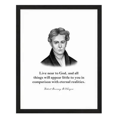 Robert Murray M'Cheyne Quote Print