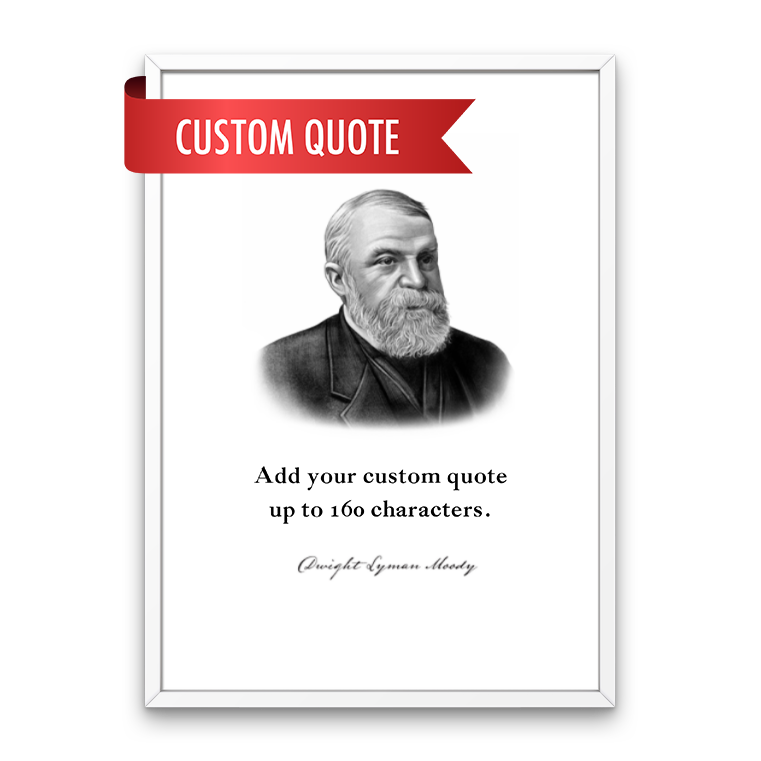 D.L. Moody Custom Quote Print