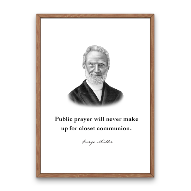 George Muller Quote Print