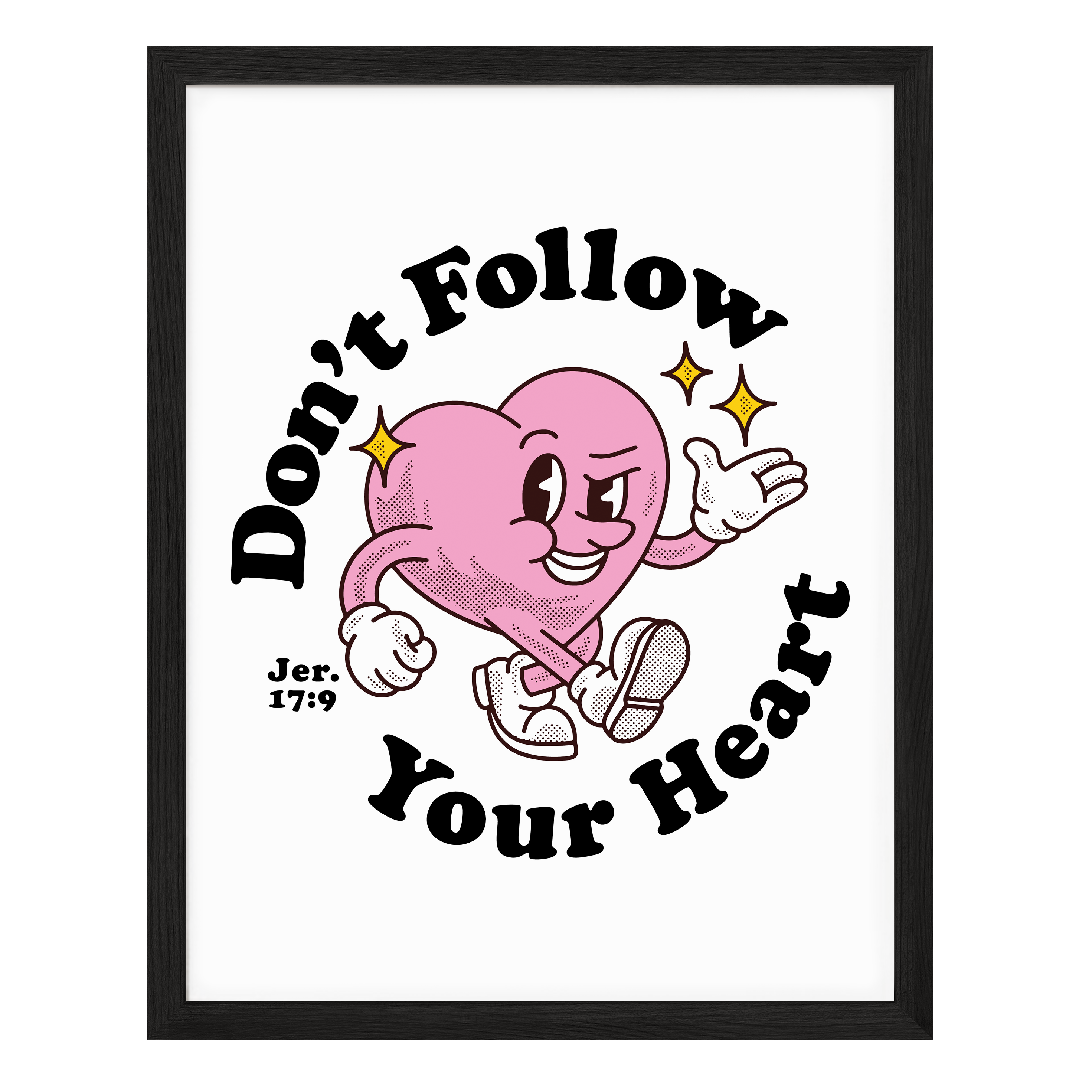 Don't Follow Your Heart Retro Poster Print
