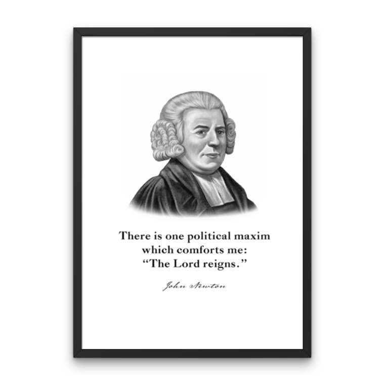 John Newton Quote Print