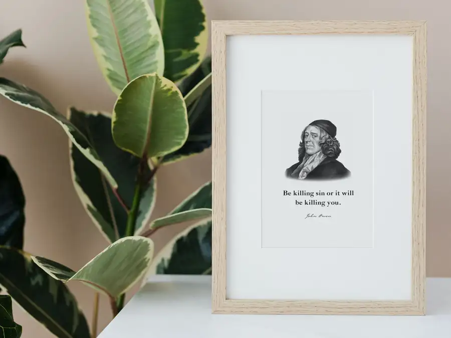 John Owen Quote Print