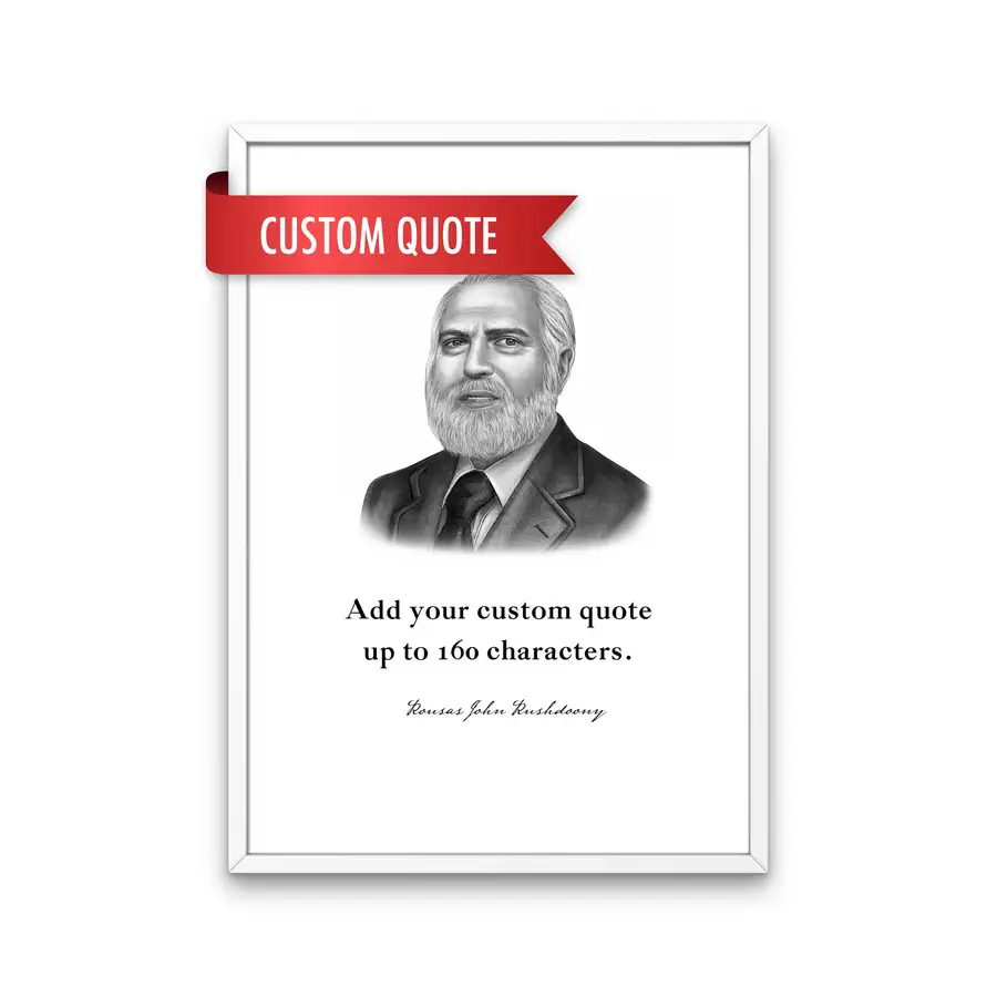 R.J. Rushdoony Custom Quote Print