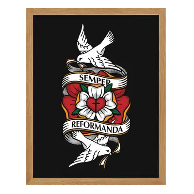 Always Reforming Rose Poster Print