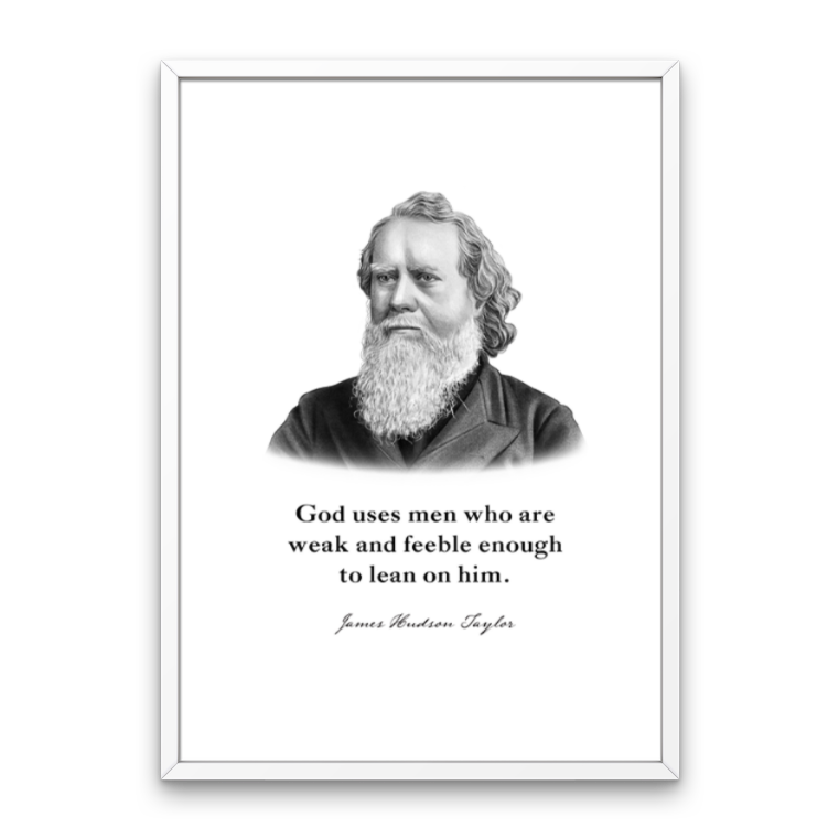 Hudson Taylor Quote Print